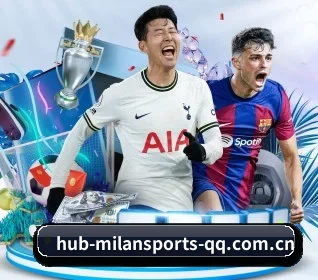 米兰体育 APP(MILAN SPORTS)